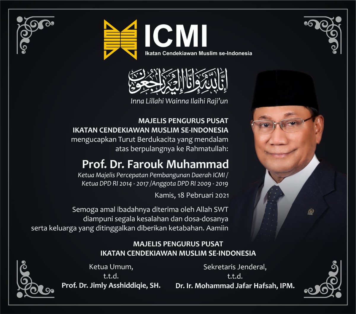 Mahfud MD (@mohmahfudmd) on Twitter photo Farouk Muhammad, mantan Kapolda NTB, Rektor PTIK, Wakil Ketua DPD, telah wafat hari Kamis, 18 Pebruari 2021. Almarhum adl salah seorang tokoh terbaik dari POLRI. Kita berduka atas kepergiannya, semoga diampuni dosa2nya dan mendapat surga-Nya, Inna lillah wa inna ilaihi raji'un. Farouk Muhammad, mantan Kapolda NTB, Rektor PTIK, Wakil Ketua DPD, telah wafat hari Kamis, 18 Pebruari 2021. Almarhum adl salah seorang tokoh terbaik dari POLRI. Kita berduka atas kepergiannya, semoga diampuni dosa2nya dan mendapat surga-Nya, Inna lillah wa inna ilaihi raji'un.