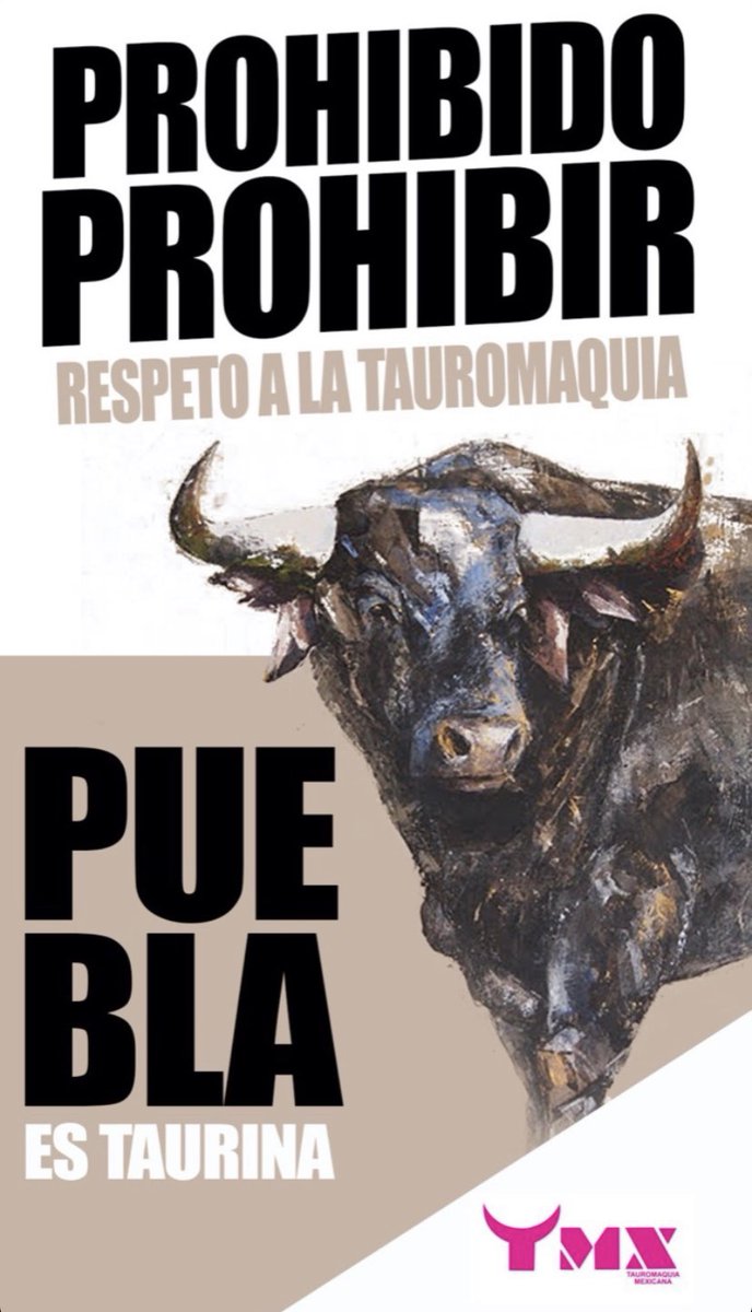 #PueblaEsTaurina #ProhibidoProhibir