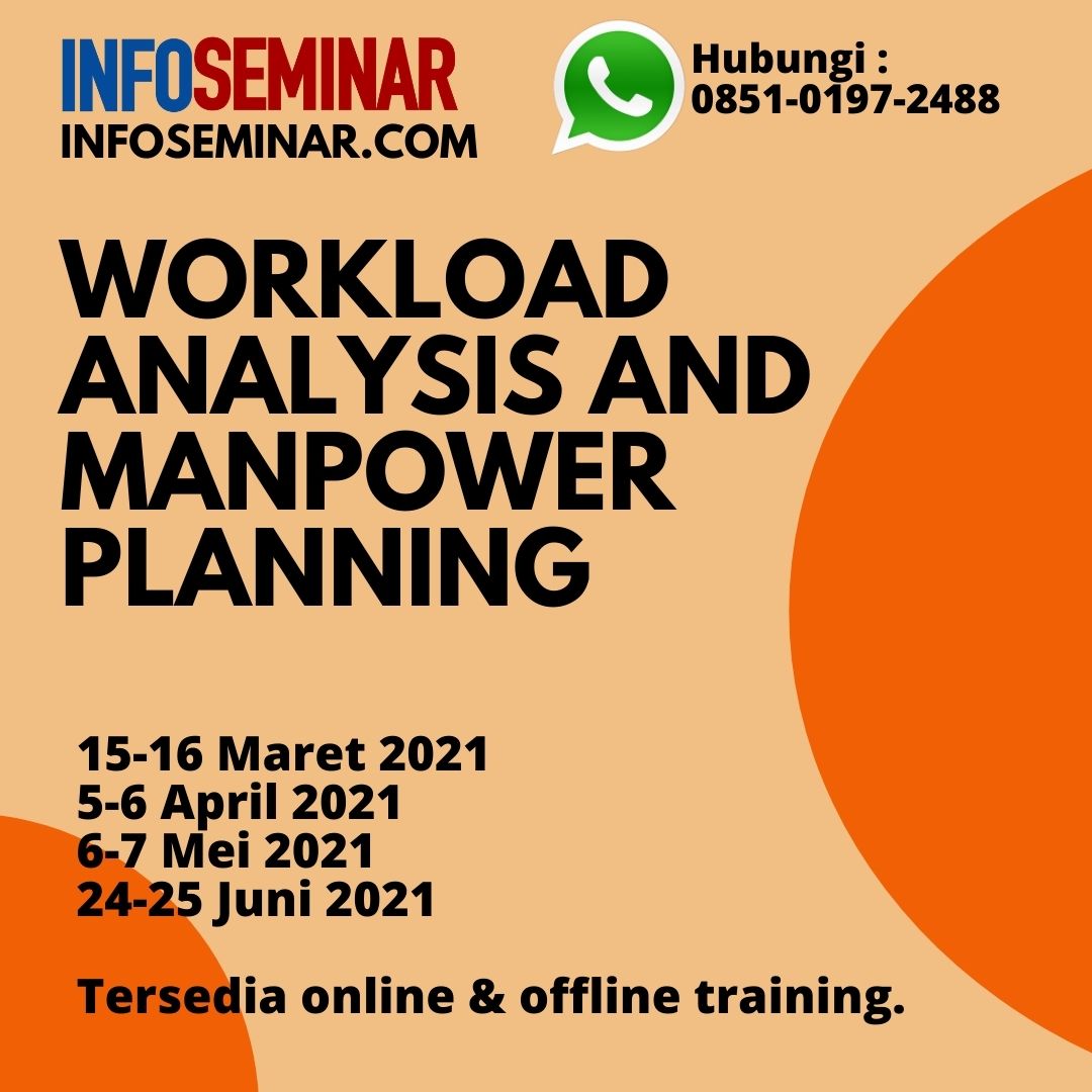 infoseminar's tweet image. Training Workload Analysis &amp;amp; Manpower Planning informasi-seminar.com wa.me/6285101972488
#wla #manpowerplanning #workloadanalysis #analisabebankerja #infoseminar #infotraining #seminar #training #jadwaltraining #pelatihan #jadwalpelatihan