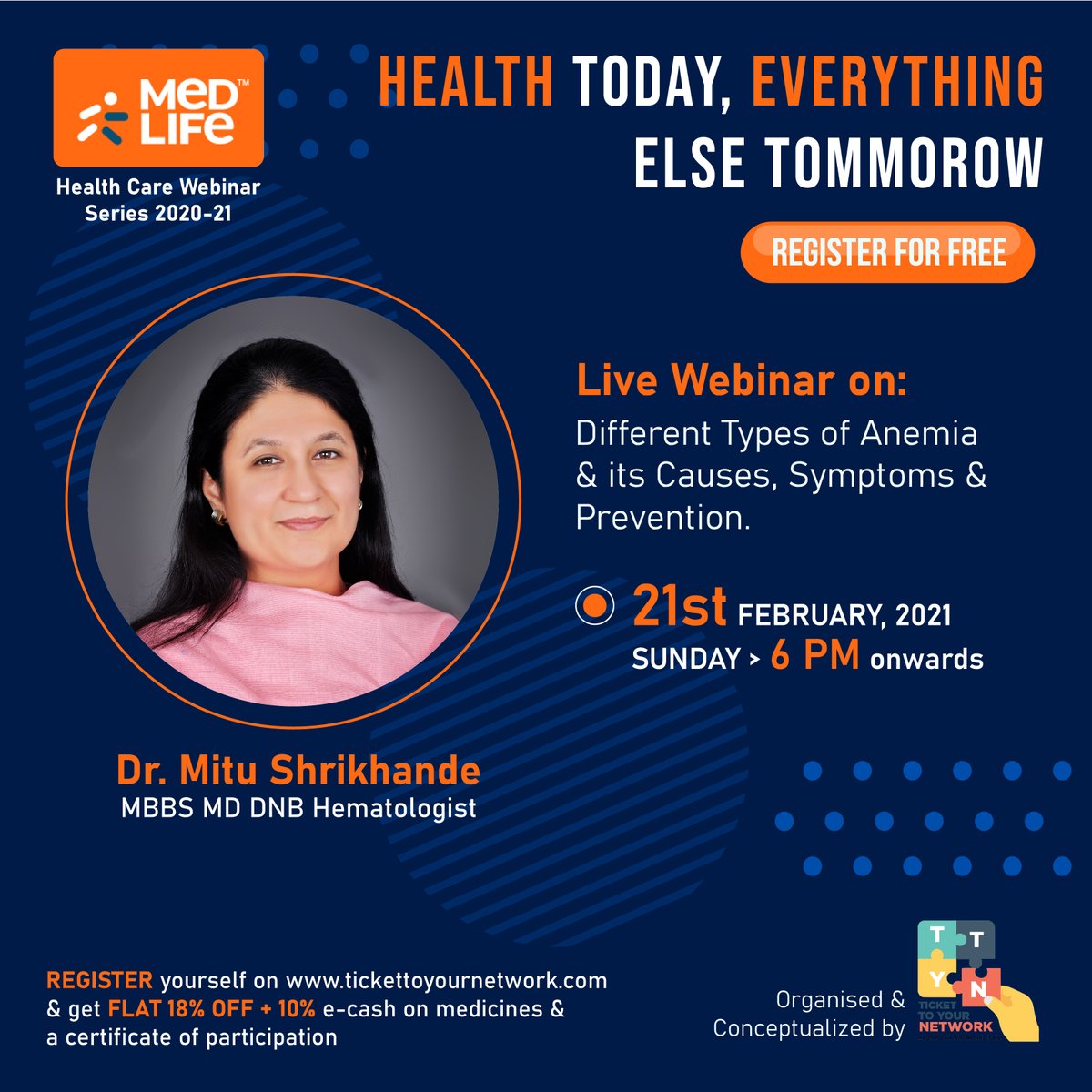 Watch Dr. Mitu Shrikhande (MBBS, MD, DNB Hematologist) explain different kinds of anemia, how to identify them and preventive measures one can take. Register for the #livewebinar on 21st February 2021 here: bit.ly/37rwzjX #Medlife @connectwithttyn