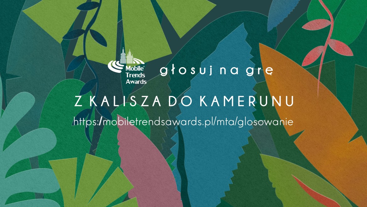 Jeszcze tylko dzisiaj można oddać głos na grę "Z Kalisza do Kamerunu. Wyprawa śladami Stefana Szolca-Rogozińskiego"
Głosujemy na stronie:
mobiletrendsawards.pl/mta/glosowanie