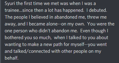 This left her with a feeling of abandonment however Syuri was the one who helped her through this, which is reflected in the letter she wrote to Syuri during the Nippon Budokan Press Conference. (transcript by  @elduderino112)