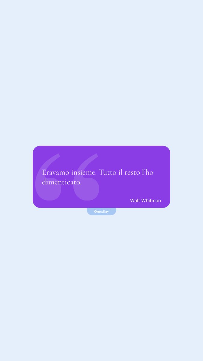 OneaDay_App's tweet image. Citazioni - Widget App One a Day - Walt Whitman
#widgetapp #oneaday