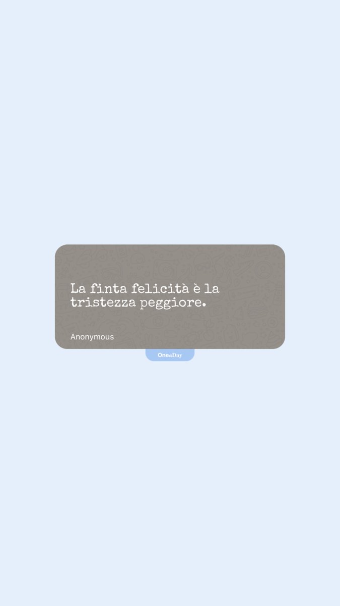 OneaDay_App's tweet image. Citazioni - Widget App One a Day - Anonimo
#widgetapp #oneaday