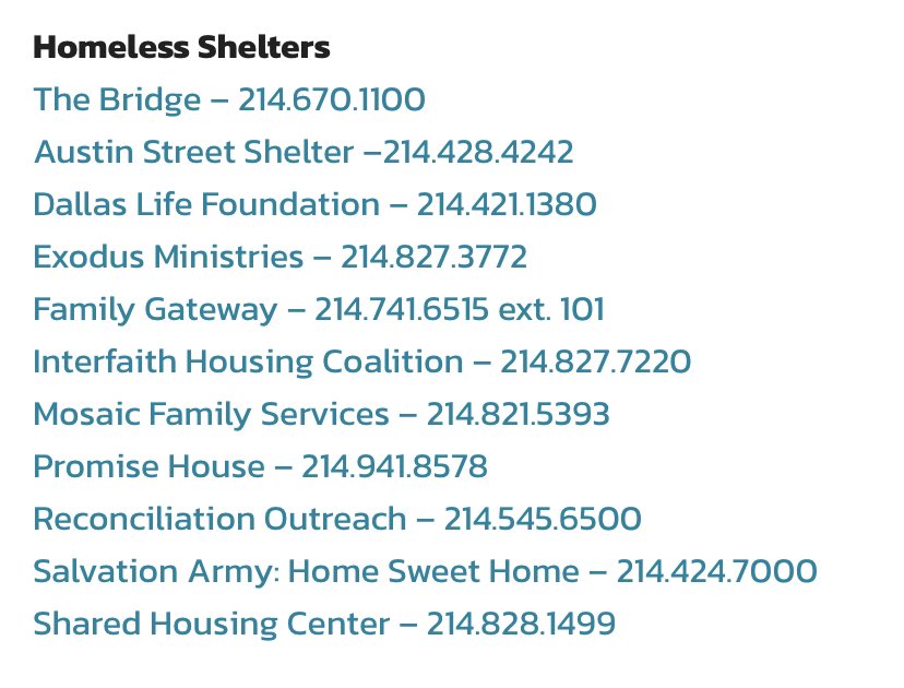 7.) Here is a list of Homeless Shelters in Dallas. Even if you are not homeless but simply without power/necessities, they can help you.