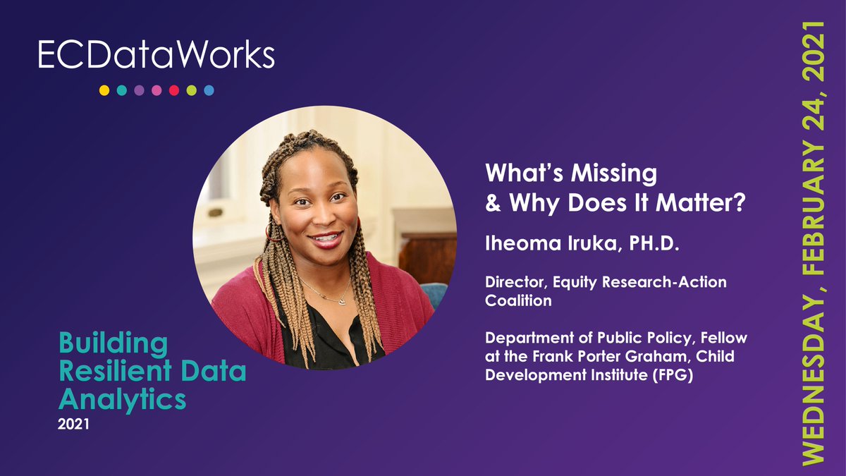 ECDataWorks's tweet photo. On 2/24, Join the #ECIDS community for @IheomaIruka
(@FPGInstitute) talk on #ECIDS in What’s Missing & Why Does Matter? via @ECDataWorks Live stream: https://t.co/0fTu3exNTx https://t.co/mFRF8dx5SP