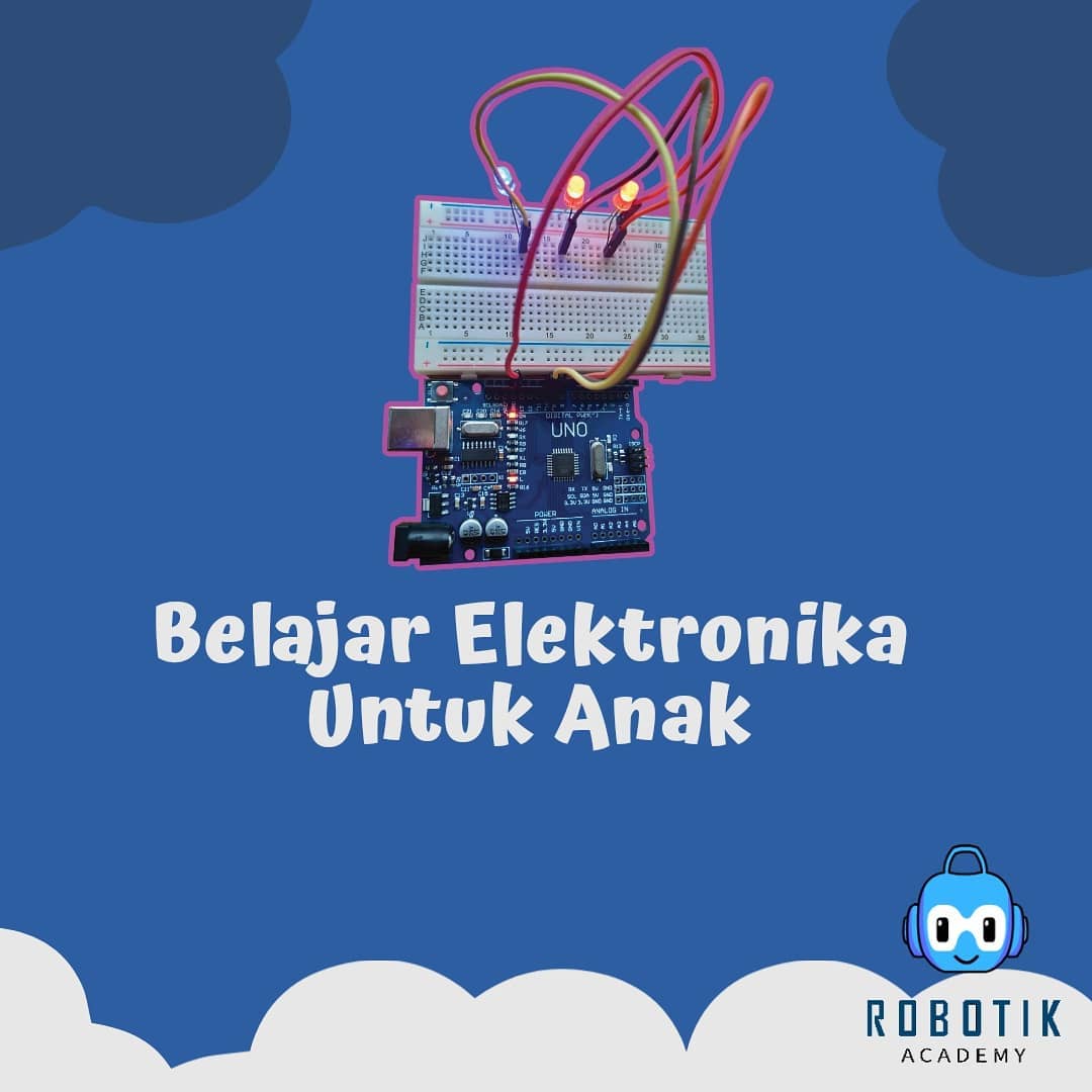 RobotikAcademy's tweet photo. YUK ajak anak untuk mengenal Elektronika sejak dini

Manfaat yang didapatkan banyak sekali loh

1. Melatih kecerdasan motorik
2. Melatih logika berpikir
3. Belajar Fisika dan Teknologi
4. Inovatif dan kreatif https://t.co/SZnFXdhD82