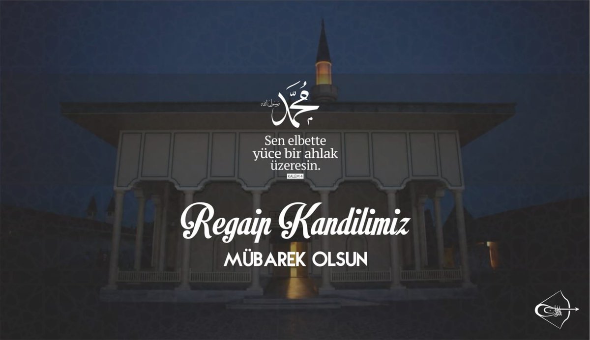 #RegaipKandili Mübarek Olsun...