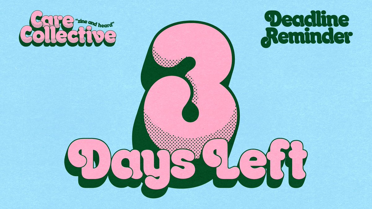 _CareCollective's tweet photo. Only THREE days left until the submission deadline for Issue 2. To submit, please visit our website at: https://t.co/CSiIpfKKkO https://t.co/XRWND9b8mh