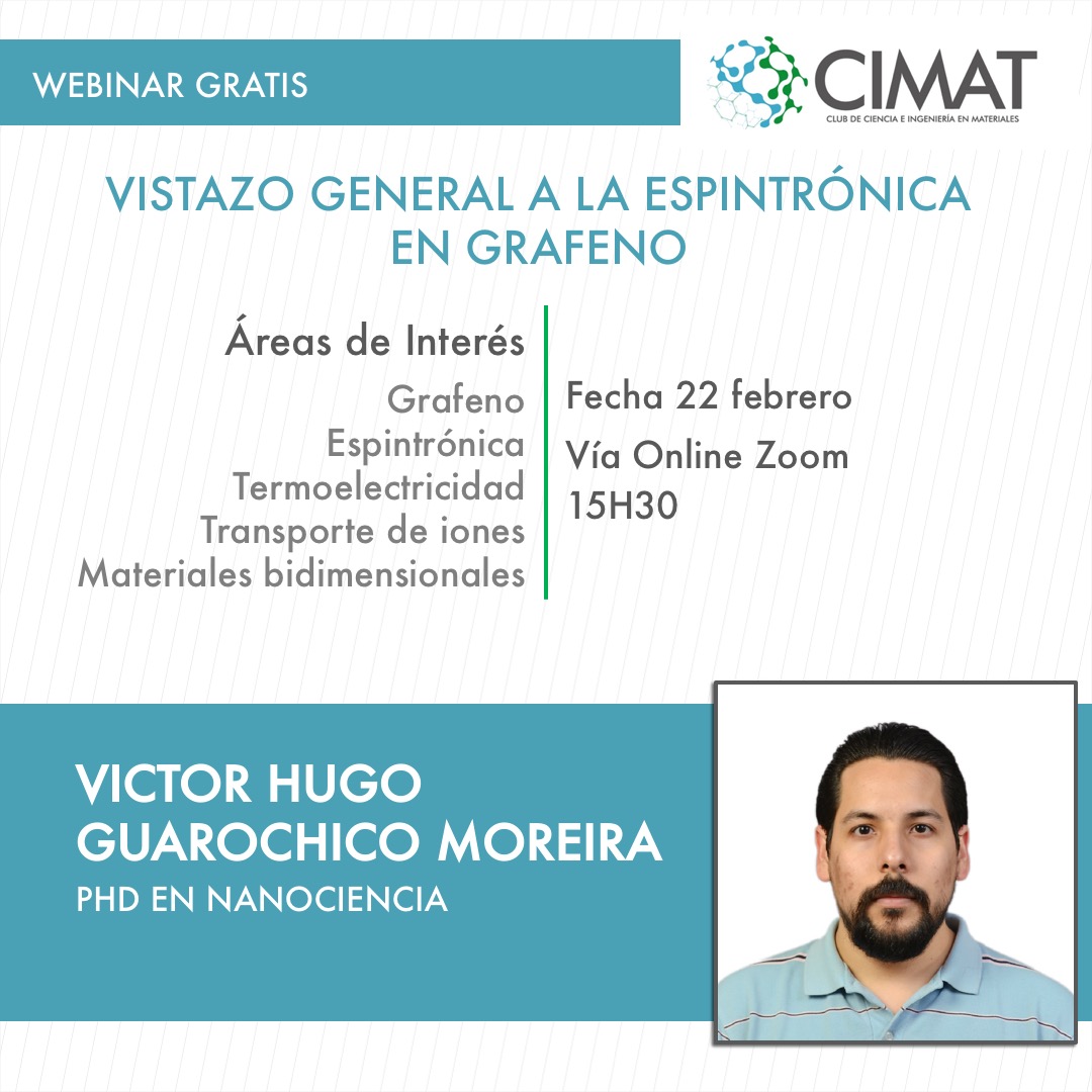 jorasant1's tweet photo. ¿Sabías que la espintrónica en grafeno abre la puerta al desarrollo de nuevos dispositivos electrónicos y memorias magnéticas ultra compactas de bajo consumo? El club @CCimat invita al webinar gratuito impartido por el Ph.D. Victor Guarochico, posdoctorante en @OfficialUoM. https://t.co/OZWmMdQGuw