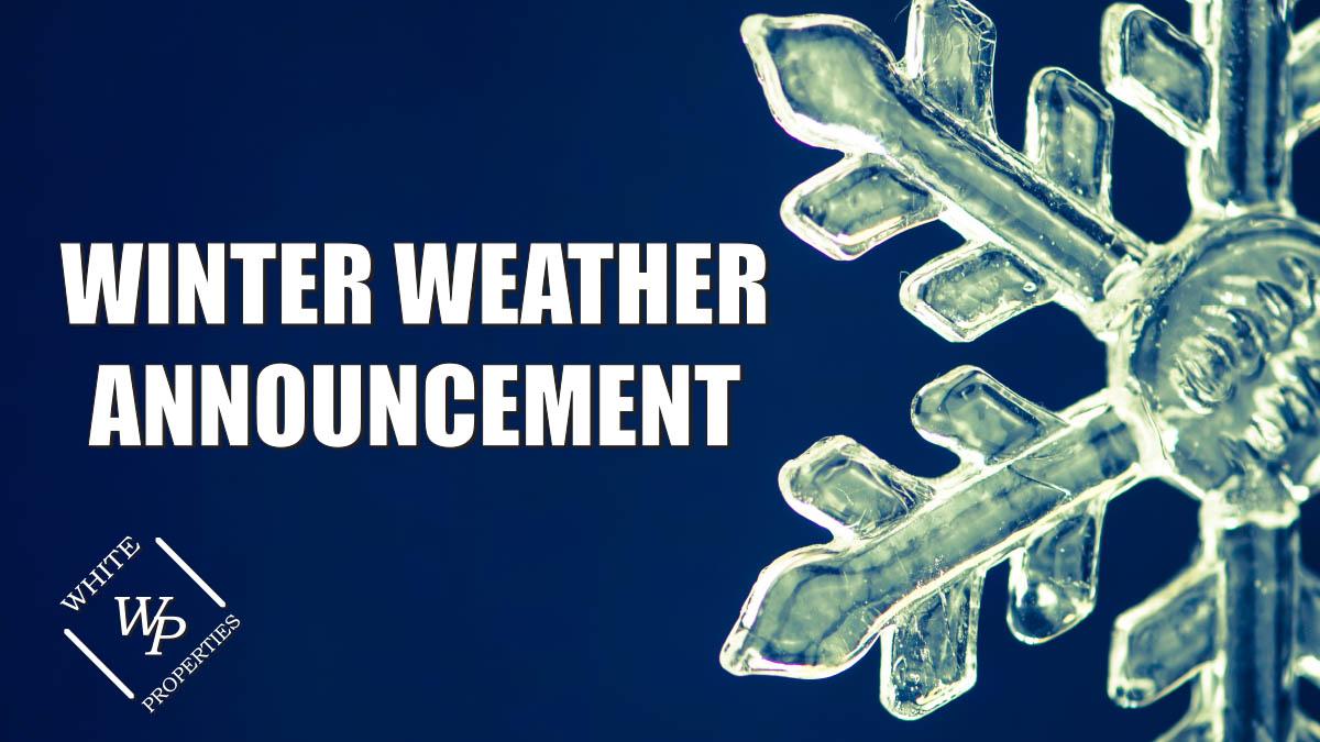 WhiteProperties's tweet photo. Winter Weather Announcement ? https://t.co/IIeGqH4UHr https://t.co/bpbZtvfe8k