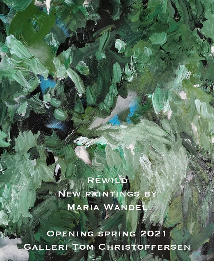Opening as soon as possible: 
Rewild 
Gallery Tom Christoffersen, Copenhagen

Så snart der åbnes lidt op igen, udstiller <a href="/holckenhus/">Kunsten i Holckenhus</a> maler Maria Wandel nye malerier hos #galleritomchristoffer. Og du er inviteret til åbningen. 
#Rewild #newpaintings #contemporarypainting #dkkunst