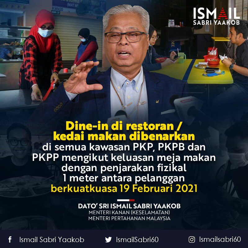 Ismail Sabri On Twitter Dine In Di Restoran Kedai Makan Dibenarkan Di Semua Kawasan Pkp Pkpb Dan Pkpp Mengikut Keluasan Meja Makan Dengan Penjarakan Fizikal 1 Meter Antara Pelanggan Berkuatkuasa 19 Februari