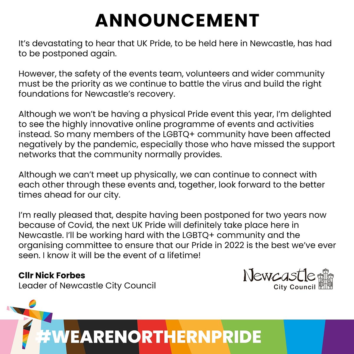 NewcastleCityCouncil (@NewcastleCC) on Twitter photo 2021-02-18 14:02:28 This years Pride festival will be a virtual celebration kicking off on 24 July. The safety of everyone involved is vitally important and the uncertainty around mass events means this years plans have changed. UK Pride status will roll over until 2022. orlo.uk/My66c This years Pride festival will be a virtual celebration kicking off on 24 July. The safety of everyone involved is vitally important and the uncertainty around mass events means this years plans have changed. UK Pride status will roll over until 2022. orlo.uk/My66c