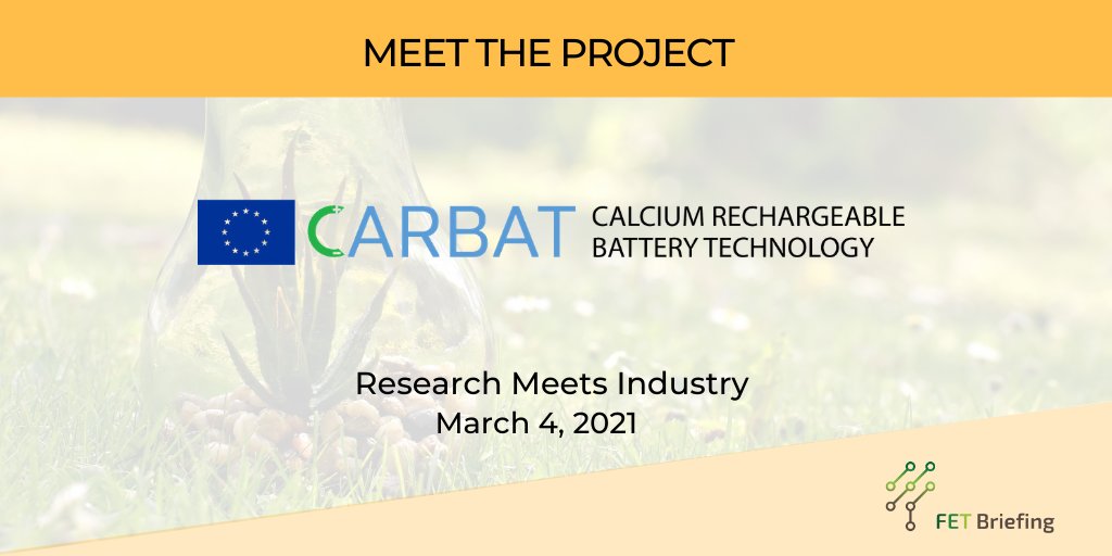 FetBriefing's tweet photo. 🤝Research Meets Industry event (March 4th) presenters: 

🚀@CARBAT_FETOPEN #eicPathfinder project is going to make a presentation on #rechargeablebattery technology based on calcium to replace lithium-ion batteries

👤 Speaker: Prof. @patrik_Chalmers

👉https://t.co/bjrp5Ftt7Q https://t.co/OFDmQvcQFB