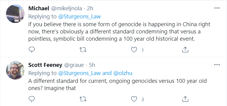 I've gotten several replies of this type, but they're all weak IMO. They ignore Omar's own stated criteria, but that aside, what criteria would make it ok not to acknowledge the Armenian genocide that wouldn't also apply to condemning what you think is happening in Xinjiang?