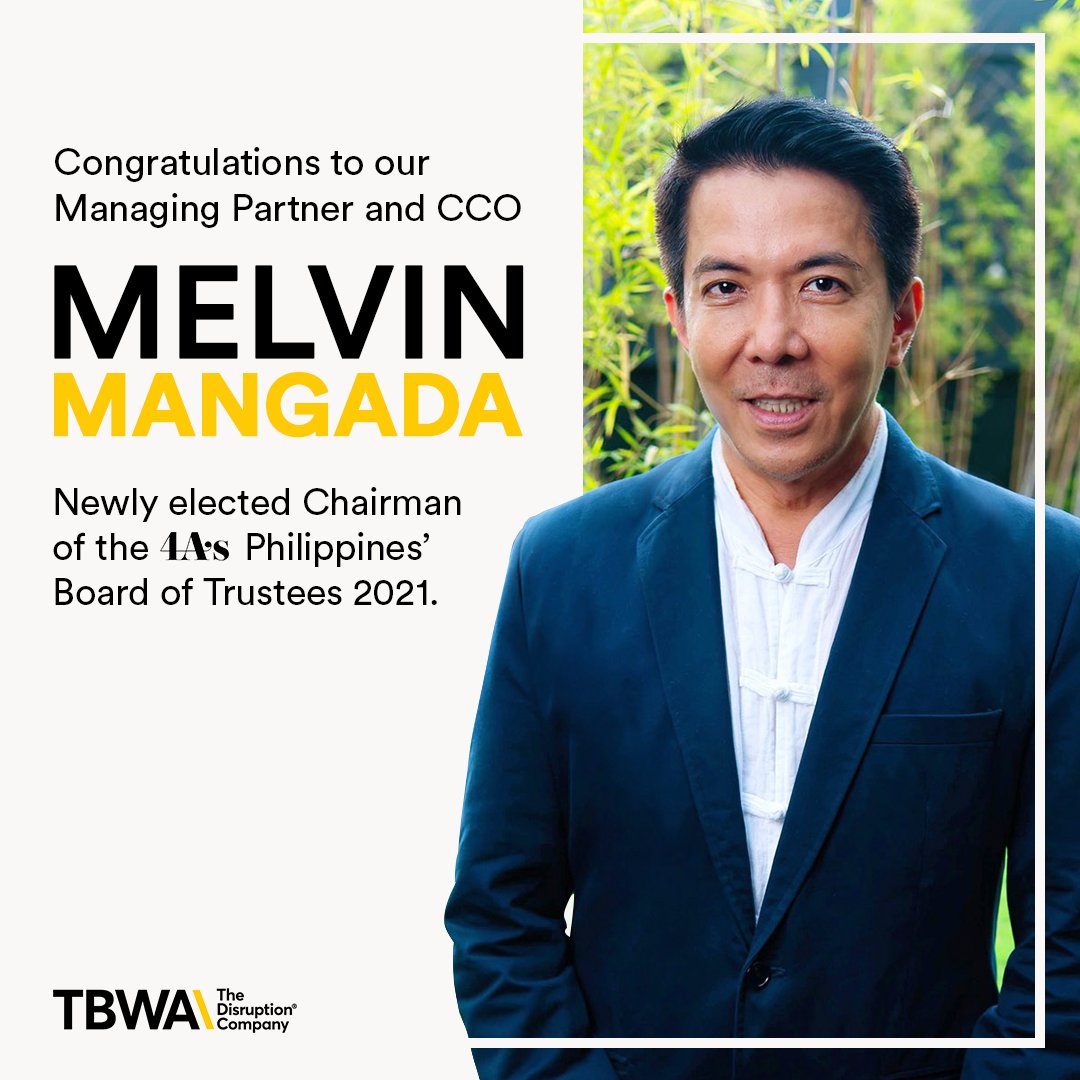 Our very own Managing Partner and CCO, Melvin Mangada, is the new Chairman of the 4As Philippines’ Board of Trustees this 2021.

Looking forward to what’s in store at the 4As with your great passion for creative disruption. Congratulations from all of us at TBWA\SMP!