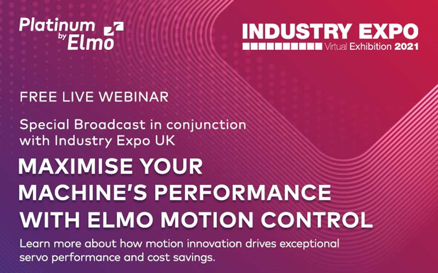 #Free Live #Webinar from #Elmo Motion Control! A Special Broadcast in conjunction with #IndustryExpo!
Maximise Your Machines Performance with Elmo Motion Control - 23rd Februray 2021, 09:00 GMT / 10:00 CET or 14:00 GMT / 15:00 CET
Register here: elmomc.com/elmo-event/elm… 
#virtual