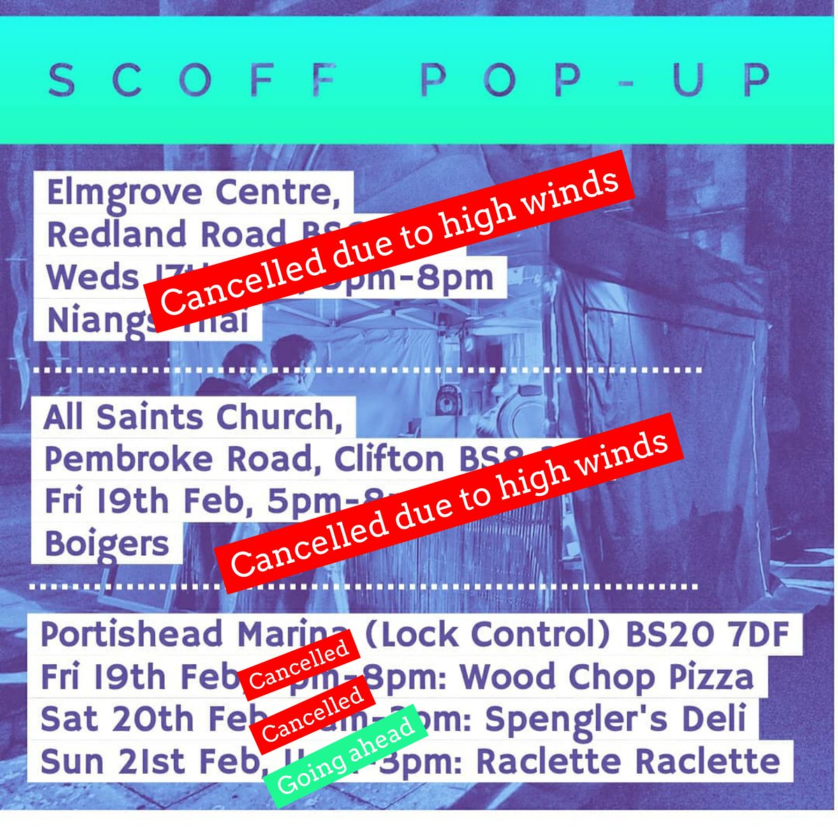 scoffpopup's tweet image. Due to the high winds forecast, regrettably we've had to cancel some of our pop-ups this weekend in #Clifton and #Portishead. Please see the updated list below with our pop-up on Sunday 12th Feb still to go ahead. #windyweather #safetyfirst #eventlogisitcs #outdoorevent