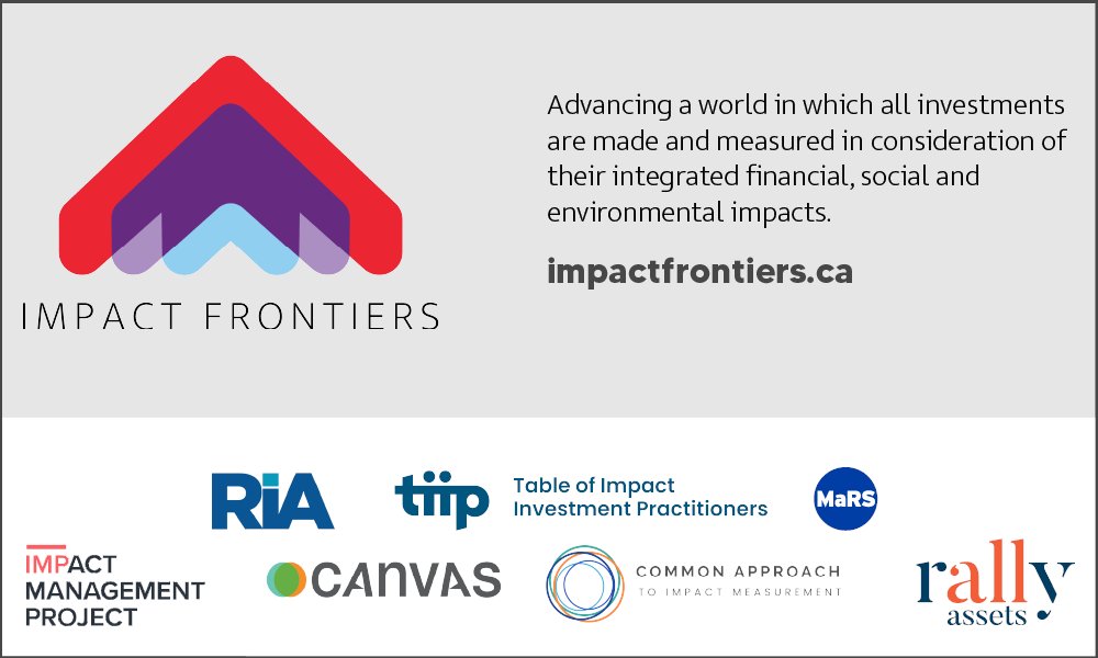 NEWS: New program to help asset managers &amp; asset owners integrate impact into investment practices. A first for Canada. impactfrontiers.ca Pleased to partner with Canvas, <a href="/CommonApproach/">Common Approach to Impact Measurement</a>, <a href="/karimharji/">Karim Harji</a>, <a href="/impmgmt/">Impact Management Project</a>, <a href="/MaRSDD/">MaRS</a>, <a href="/RIACanada/">RIA</a> &amp; Table of Impact Investment Practitioners.