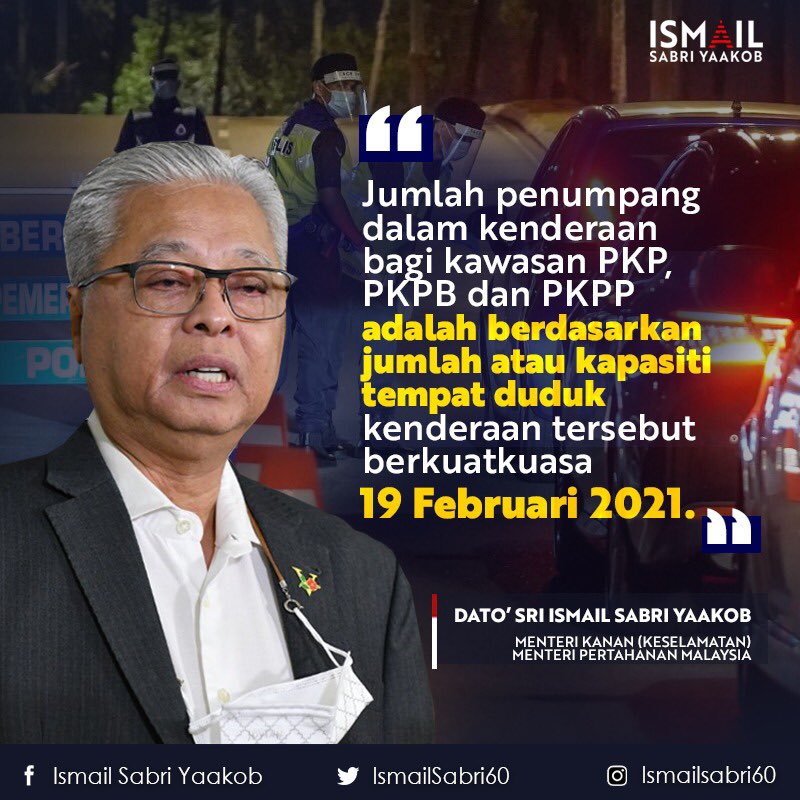 Ismail Sabri On Twitter Jumlah Penumpang Dalam Kenderaan Bagi Kawasan Pkp Pkpb Dan Pkpp Adalah Berdasarkan Jumlah Atau Kapasiti Tempat Duduk Kenderaan Tersebut Berkuatkuasa 19 Februari 2021 Https T Co Aafdccnnvo Twitter