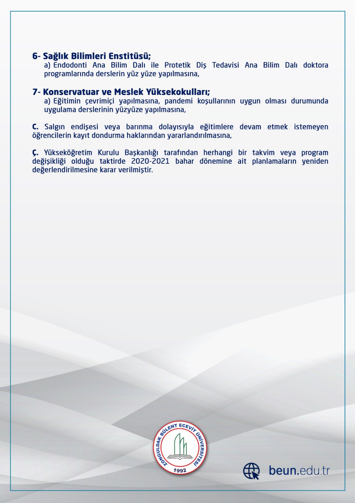 zonguldak bulent ecevit universitesi on twitter ogrencilerimize onemli duyuru 2020 2021 egitim ogretim yili bahar donemine dair senato karari https t co 5919exnfk1 https t co nb2ggup6vg twitter