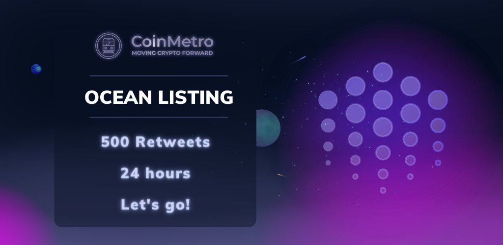 Challenge for the $OCEAN Community 🚀

We will list OCEAN/USD on coinmetro.com

Target 500 RETWEETS within 24 hours ⏰

<a href="/oceanprotocol/">Ocean Protocol</a>

US clients welcome ✅
Quick, fast, compliant onboarding ✅

#CoinMetro #FiatGateway #OceanProtocol