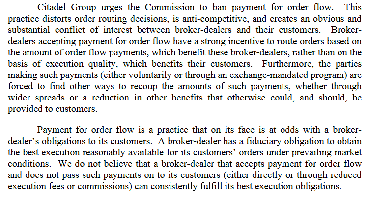 I COMPLETELY agree with Ken Griffin and Citadel that Payment for Order Flow should be banned, and that it is at odds with a broker's obligation to obtain best execution for its clients.