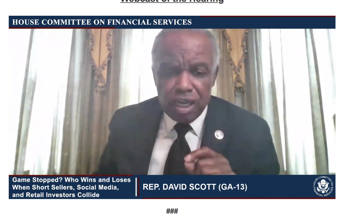 Rep. Scott said "something has gone terribly wrong." Asked Tenev, does Robinhood have any policies in place to ensure that investors are making trades based on legitimate material financial information and not the influence of social media or other superfluous information?65/