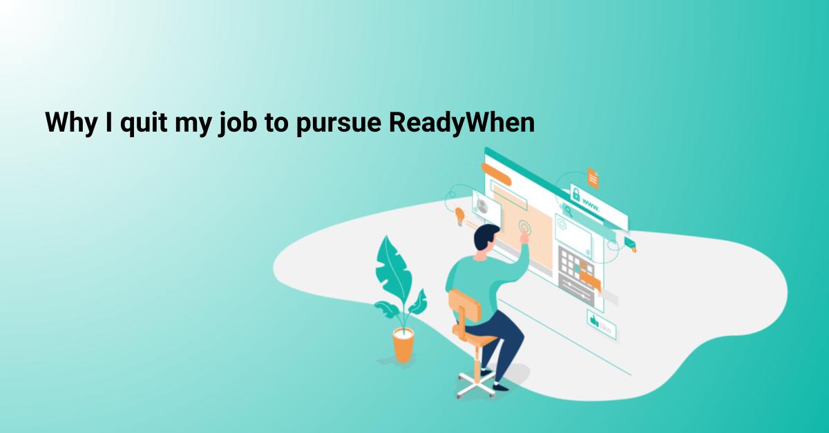 Why did our CMO leave his job to build ReadyWhen in the middle of a pandemic?

Read the full article here readywhen.ca/2020/11/11/why…