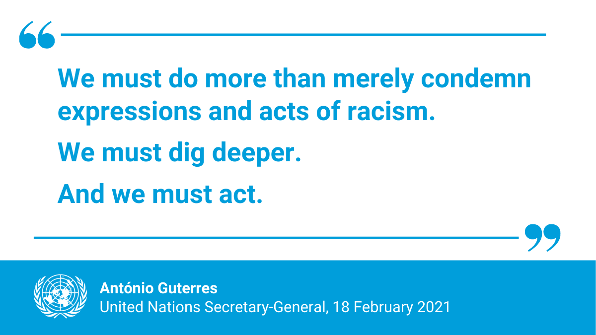 UN's tweet photo. "Addressing racism is not a one-time exercise. Racism is a complex cultural phenomenon; combatting it demands action every day, at every level."

-- @antonioguterres https://t.co/wKQSELT3uh https://t.co/Ci33dNFdVS