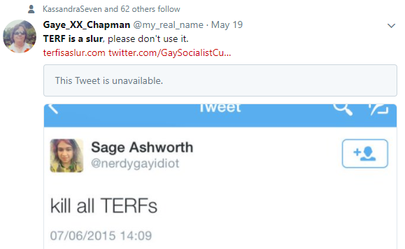 Since 2013, I’ve most often encountered the “TERF is a slur” slogan used in conjunction with a screenshot of a social media post such as: