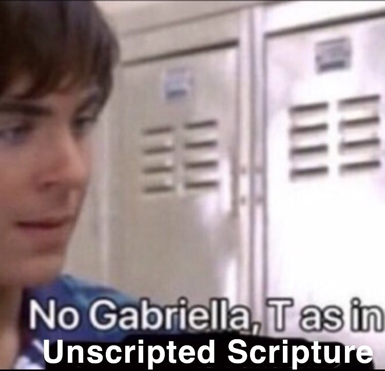 unscriptedscrip's tweet image. T stands for Unscripted Scripture