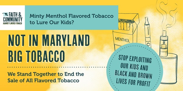 TobaccoFreeMD's tweet photo. No product contributes more to the death &amp; disease caused by tobacco than menthol. Menthol increases the number of kids, &amp; especially Black youth, who try the product, become addicted &amp; die prematurely as a result. It's time to clear the air, MD. #MDGA21 #PeopleAreNotProfit https://t.co/QERhHv7QE8
