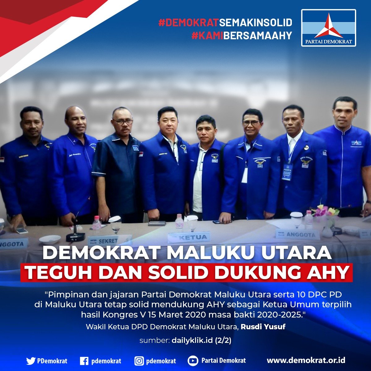 PDemokrat's tweet photo. "Pimpinan dan jajaran Partai Demokrat Maluku Utara, serta 10 DPC Demokrat di Maluku Utara tetap solid mendukung AHY sebagai Ketua Umum terpilih hasil Kongres V, 15 Maret 2020, masa bakti 2020-2025."

Rusdi Yusuf
Ketua DPD Demokrat Maluku Utara

Kami Bersama AHY
#DemokratSolid https://t.co/cJrHq4eLZ7
