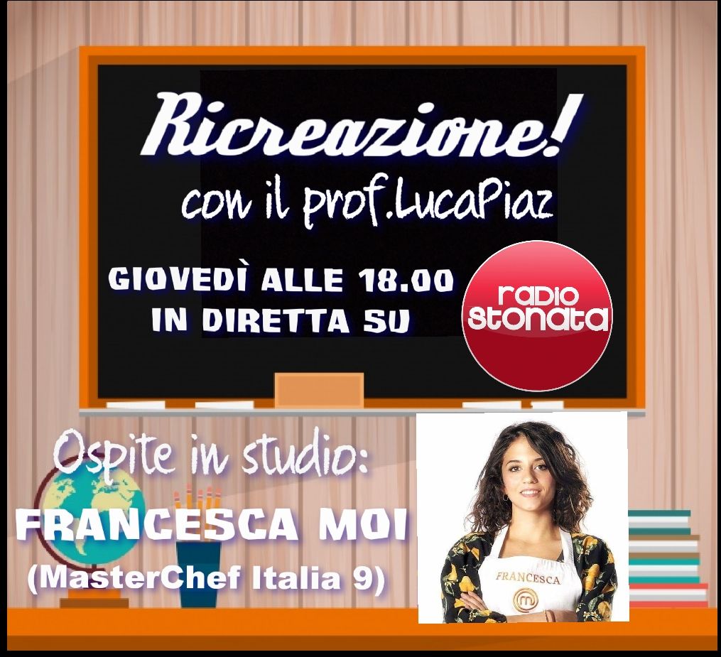 Il <a href="/proflucapiaz/">prof_lucapiaz</a> è pronto a tenervi compagnia con la "Ricreazione"!
Ospite in studio Francesca Moi, ex concorrente di MasterChef Italia stagione 9! 
A tra poco, alle 18.00 su @radiostonata !
Click&amp;Play: buff.ly/2FBAga4