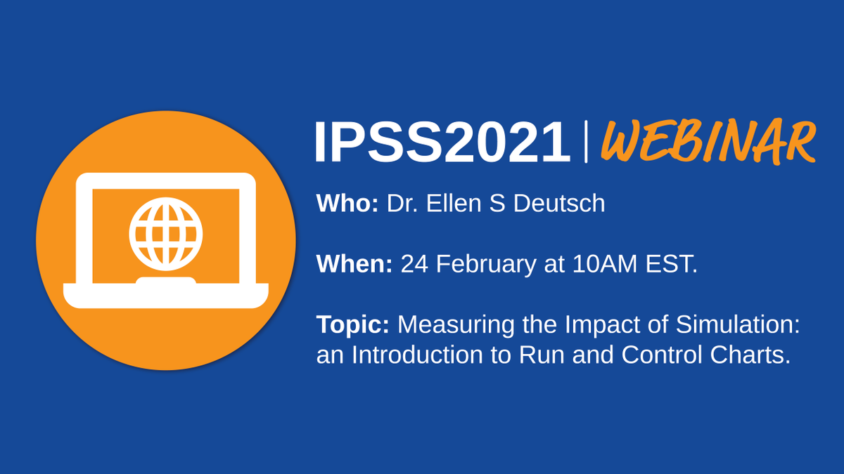 IPSSorg's tweet photo. IPSS will be hosting a webinar with Dr. Ellen S Deutsch on 24 February at 10AM EST. Dr. Deutsch will be presenting on Measuring the Impact of Simulation: an Introduction to Run and Control Charts. Register today! https://t.co/9u0ETgI8py https://t.co/Ja7IrymZT7