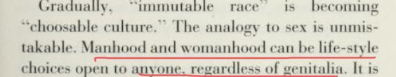 Sex is determined by a “cursory examination” of a baby’s genitals. & “Manhood” or “Womanhood” is a life style choice. Open to anyone “regardless of genitalia”. Good to know Martine.