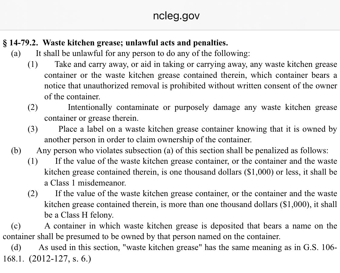 North Carolina's politicians enacted a separate statute criminalizing the taking of kitchen grease, precisely because it wasn't theft / larceny / etcThis is not hard to understand