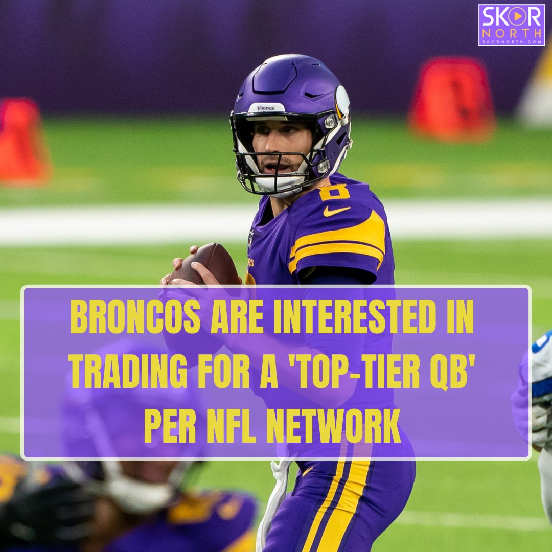 SKORNorth's tweet photo. Kirk Cousins to the Broncos?! 👀👀👀 

Denver is looking to upgrade at quarterback and former Vikings VP of player personnel George Paton just took over as GM of the Broncos... https://t.co/cIFv03BSnJ