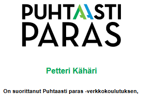 #Puhtaastiparas 
Minäkö? No, kunhan kävin tekemässä uudistuneen verkkokoulutuksen puhtaastiparas.fi/fi. Käy sinäkin.