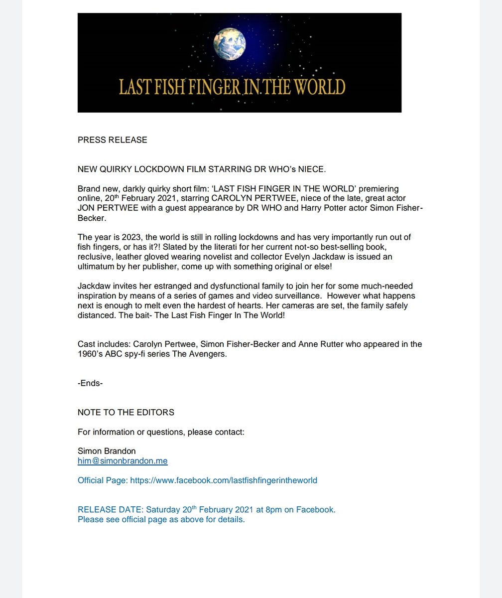 Si_Gibbons's tweet photo. Press release sent out today.
Just 2 days to go for the online premiere of @LastFishFinger1 this Saturday at 8 pm.
@Brandon_Actor
@eaglestonemanag
#carolynpertwee #SimonFisherBecker #annerutter
#2days #pressrelease
#lastfishfingerintheworld #premiere #actors #filmmaking https://t.co/DuUhkMdVnO