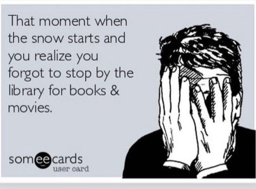 Willard_Library's tweet photo. #OhNo #forgetful #getyourbooks #Snowing ๐ฅถ ๐ https://t.co/KaZaZ2lRrR