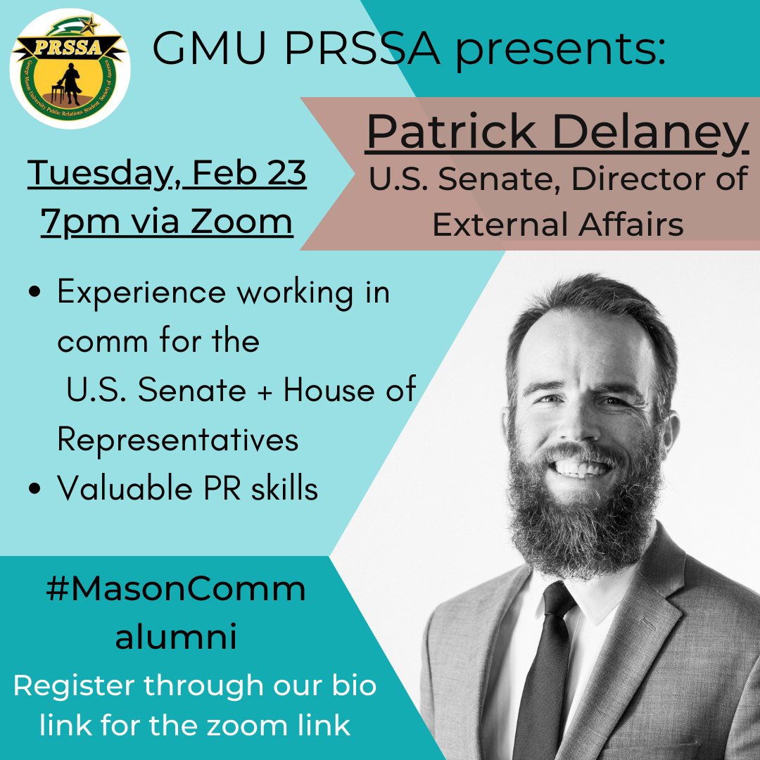 GMU_PRSSA's tweet photo. We're back with our guest speaker sessions this semester! 🎉 Next Tuesday, Feb 23, #MasonComm alum Patrick Delaney will be sharing his experience working in comm for the U.S. Senate + the House of Representatives.📋☺ Register here: https://t.co/BqyOTCINBv

#pr #prssa https://t.co/i6w8fmRDtF