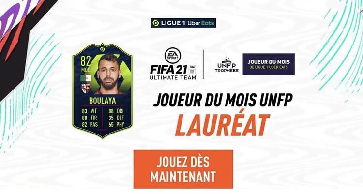 #FIFA21- Il vincitore del premio #POTM di #Ligue1 del mese di Gennaio è Boulaya 🇩🇿