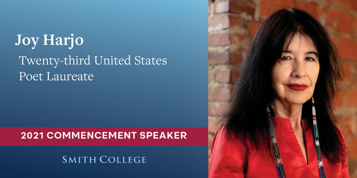 And this year’s commencement speaker is U.S. Poet Laureate Joy Harjo! #SmithCommencement2021