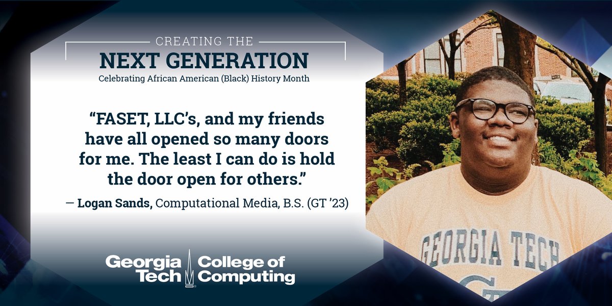 gtcomputing's tweet photo. A great thought from #GTComputing student Logan Sands! #CreatingTheNextGeneration #BlackHistoryMonth2021 https://t.co/NPyP46SpNm