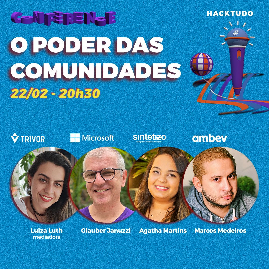 HacktudoFest's tweet photo. Para fechar a programação do primeiro dia do Conference, na próxima segunda-feira (22/02), traremos o painel "O Poder das Comunidades".Acionem o lembrete em seus despertadores e se inscrevam no nosso canal. Esse Conference tá bom, hein!?

#Conference #HACKTUDO #SulFluminense https://t.co/eQ8Sfhihju