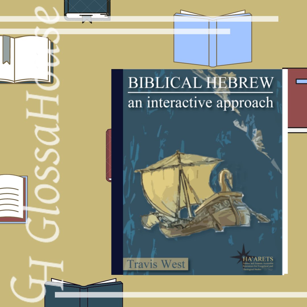 GlossaHouse's tweet photo. Biblical Hebrew: An Interactive Approach by Travis West
Start learning today and grab a copy of the accompanying digital resources at https://t.co/QjIrHeILuT!
#interactiveapproach #learnhebrew #biblicalhebrew #hebrew #hebrewstudies #hebrewresources #biblicallanguages https://t.co/0XsBO75ivt