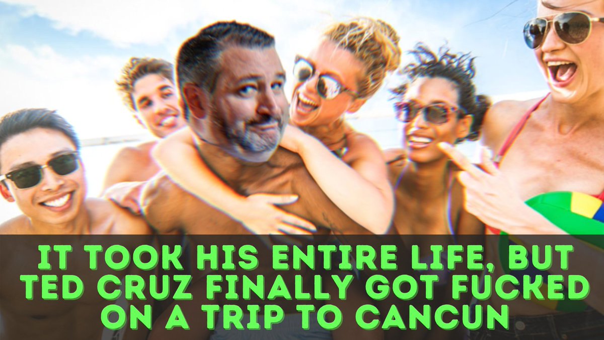 It's funny because #TedCruz is a piece of garbage. #TedCruzFliesToCancunWhileHoustonFreezes #TedCancunCruz #TedFledSongs #TedCruzRESIGN #ted